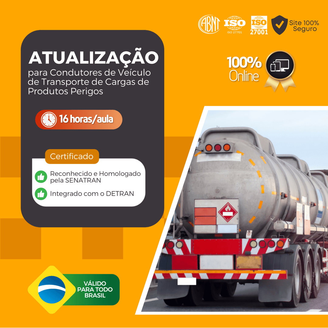 ATUALIZAÇÃO PARA CONDUTORES DE VEÍCULO DE TRANSPORTE DE CARGAS DE PRODUTOS PERIGOSOS